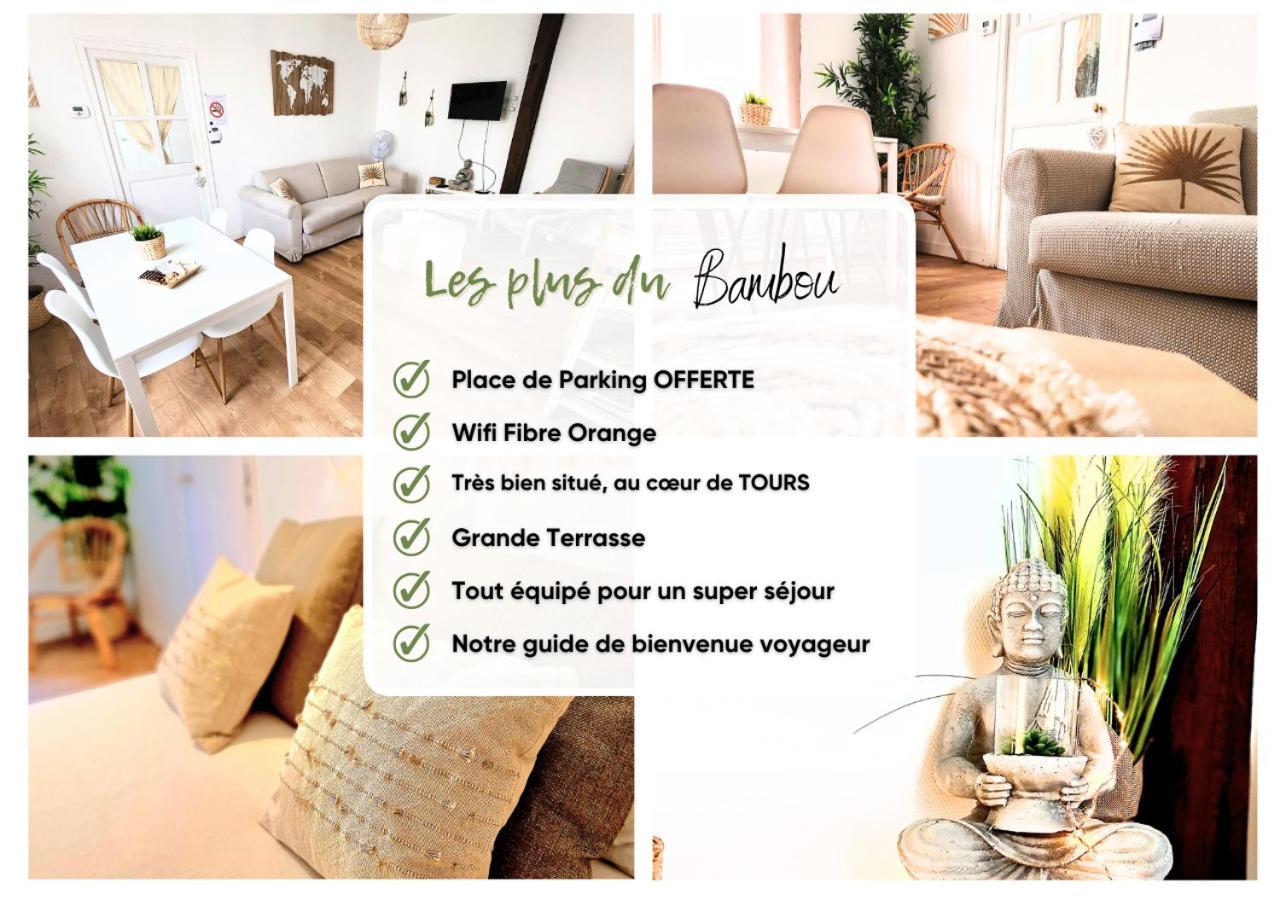 Bambou Zen - Hypercentre - Arrivée Autonome - Courtsejour37 *